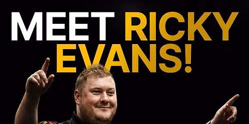 MEET AND GREET RICKY EVANS