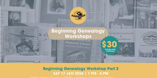 Beginning Genealogy Workshop Part 2