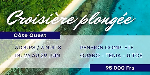 \ud83e\udd88 CROISIERE PLONGEE OUANO \u2013 T\u00c9NIA \u2013 UITO\u00c9 | Au coeur des passes mythiques avec ODYSSEY Diving