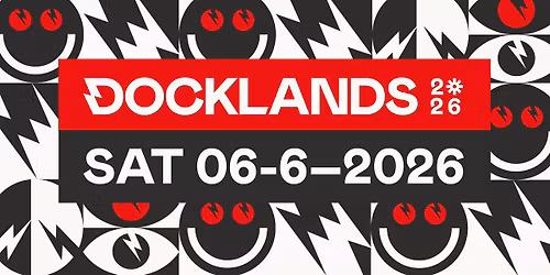 DOCKLANDS FESTIVAL 2026