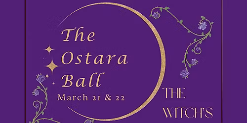 The Ostara Spring Equinox Ball