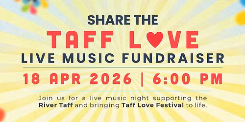 Share the Taff Love - Live Music Fundraiser