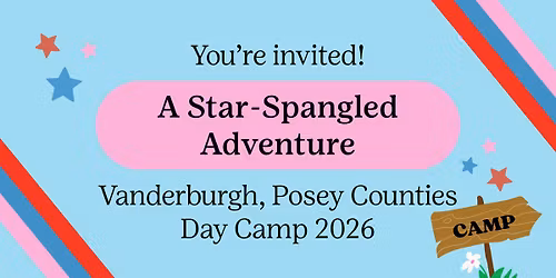 Day Camp | Vanderburgh\/Posey Counties | A Star-Spangled Adventure