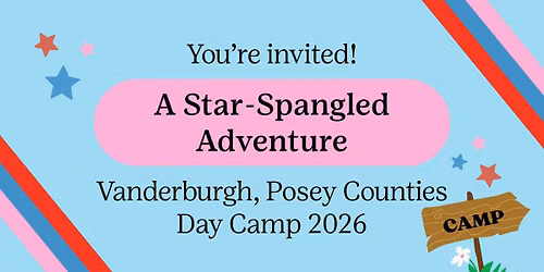 Day Camp | Vanderburgh\/Posey Counties | A Star-Spangled Adventure