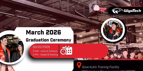 WyoTech March 2026 Graduation