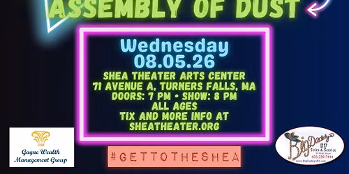 Shea Presents Reid Genauer and Assembly of Dust