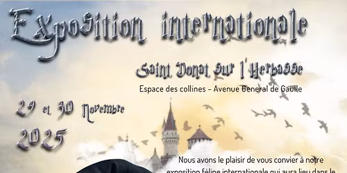 EXPOSITION INTERNATIONALE ST DONAT SUR L HERBASSE 2025