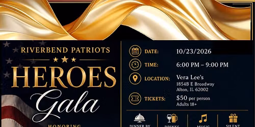 First Annual Riverbend Patriots Heroes Gala