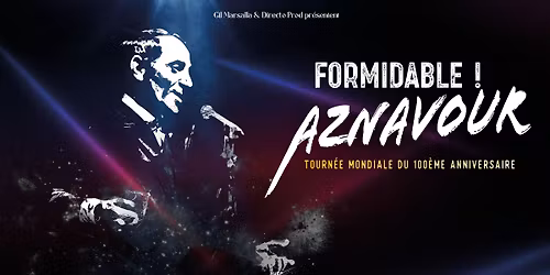 FORMIDABLE ! AZNAVOUR - AVIGNON