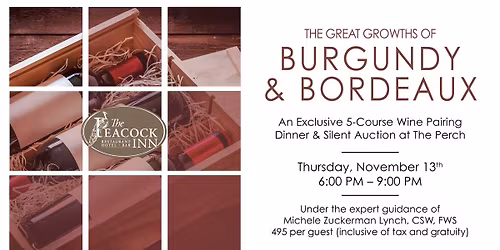 The Great Growths of Burgundy & Bordeaux at The Peacock Inn