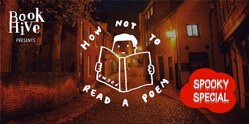 How Not to Read a Poem: Spooky Special