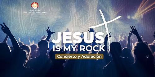 Jesus Is My Rock 2025