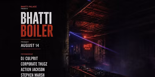 Bhatti Boiler, an edm rave experience