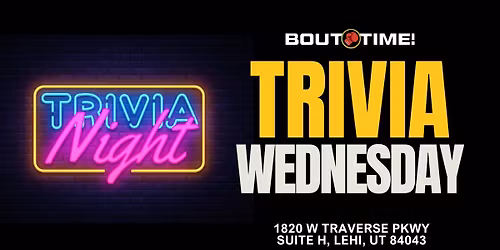 Trivia Night Wednesday - Lehi