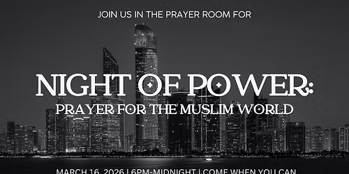 Night of Power: Prayer for the Muslim World