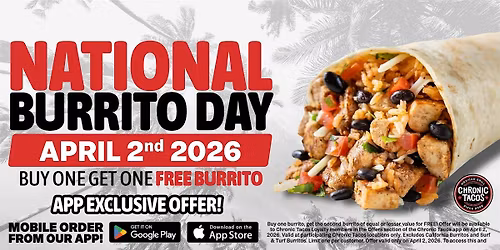 Chronic Tacos Offers National Burrito Day BOGO Deal for Loyalty Members