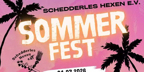 1. Sommerfest der Schedderles Hexen e.V.