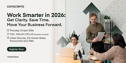 Work Smarter 2026: Get Clarity. Save Time. Move Your Business Forward.