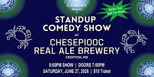 Live Comedy with Encore Comedy- Saturday June 27 - ALWAYS SELLS OUT