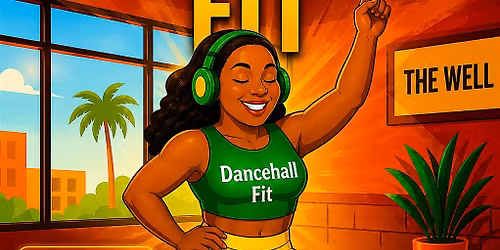 Dancehall Fit at The Well