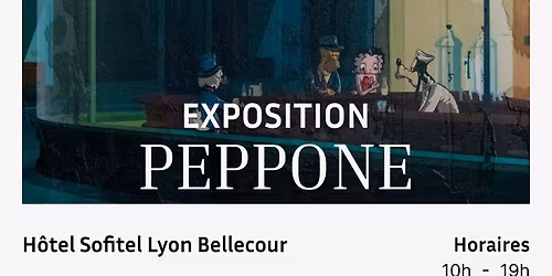\ud83c\udfa8 Exposition Peppone \u2013 LYON | +100 \u0153uvres \u00e0 d\u00e9couvrir