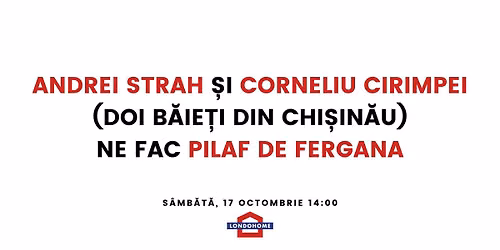 Andrei Strah \u0219i Corneliu Cirimpei (de ziua Chi\u0219in\u0103ului) ne fac PILAF de FERGANA