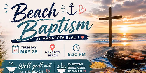 Beach Bible Study, Baptism & Grill Night