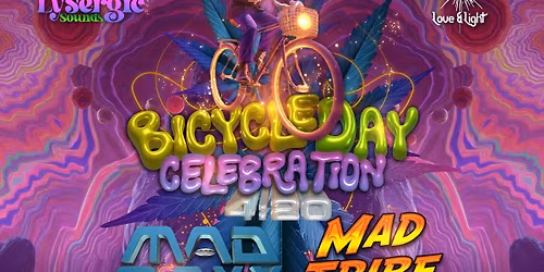 Bicycle day celebrations  4\/20 - 3RD EDITION