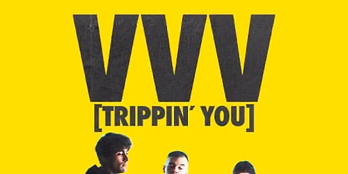 VVV [Trippin'you] 2026
