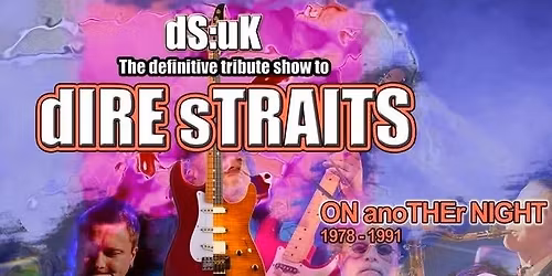 DS:UK Definite Dire Straits Tribute Show