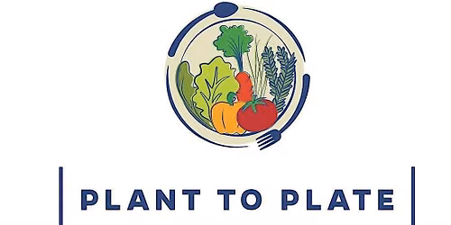 Plant to Plate - Fall