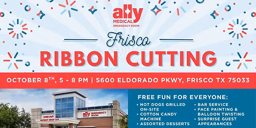 Ally Medical ER Frisco Ribbon Cutting Celebration