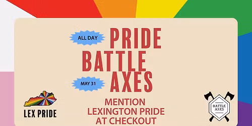 Post Pride: Battle Axes