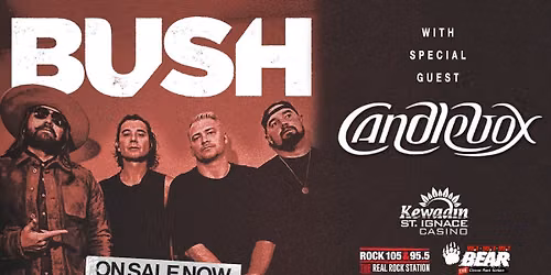 Bush With Special Guest Candlebox