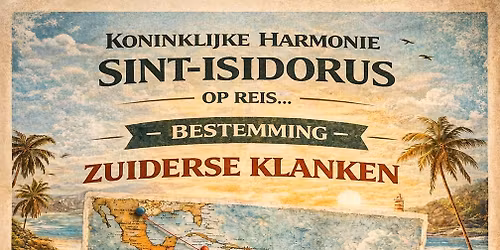 Koninklijk Harmonie Sint-Isidorus Wilsele neemt je mee op reis, bestemming "Zuiderse Klanken"