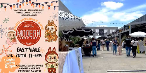 Modern Makers Mart \u2013 Eastvale Holiday Market