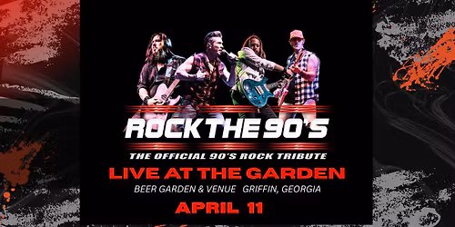 Rock the 90s LIVE at The Garden Beer Garden