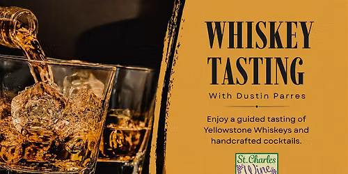 Yellowstone Whiskey Tasting with Dustin Parres