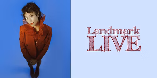 Landmark Live: Kiss the Tiger