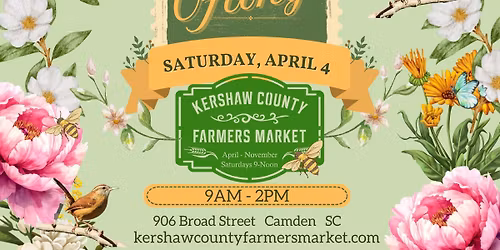 Spring Fling at Kershaw County Farmers Market