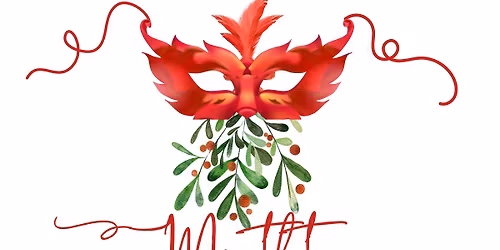 Mistletoe Market & Masquerade 
