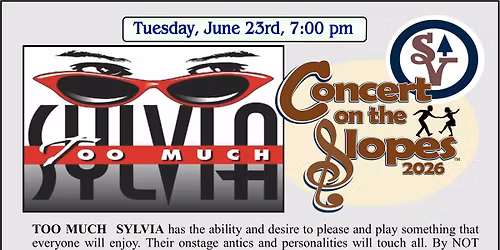 Concert on the Slopes featuring TOO MUCH SYLVIA