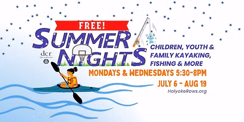 Summer Nights on the River at Holyoke Rows 🌊 Free Kayaking & Fishing