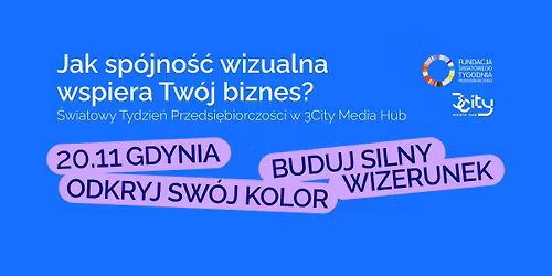 Przedsi\u0119biorczo\u015b\u0107 w pe\u0142nym kolorze - jak sp\u00f3jno\u015b\u0107 wizualna wspiera i rozwija Tw\u00f3j biznes? 