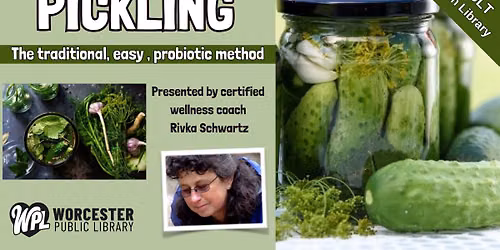Pickling: The traditional, easy, probiotic method (see registration link in description)