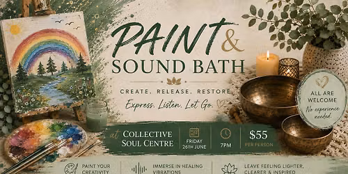 Paint & Sound Bath at Collective Soul Centre