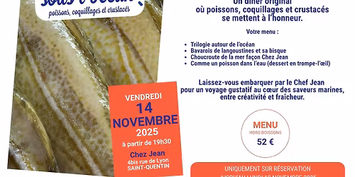Les D\u00eeners Originaux : Sous l'oc\u00e9an, par le restaurant Chez Jean