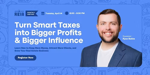 Monthly Meeting: Turn Smart Taxes into Bigger Profits