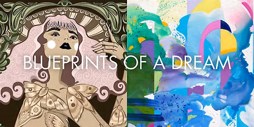 Blueprints of a Dream