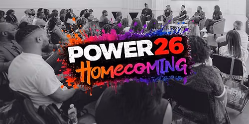 POWER26 Homecoming Conference (Houston)